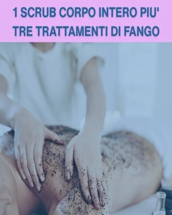 COUPON 71 Scrub su corpo intero piu’ 3 Trattamenti di fangoterapia
