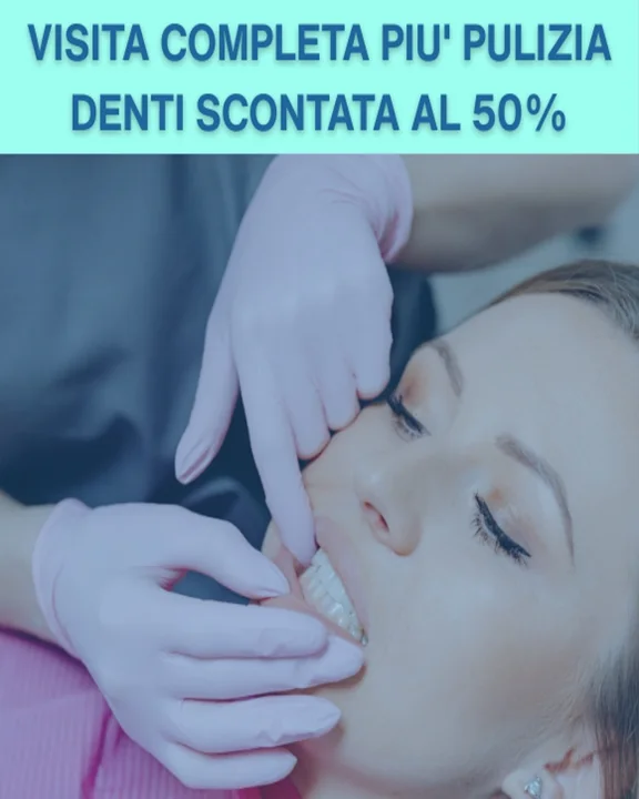COUPON 49 Visita completa piu’ pulizia dei denti tutto scontato al 50%