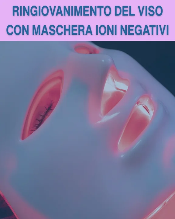 COUPON 52 Trattamento viso per ringiovinamento con maschera agli Ioni Negativi